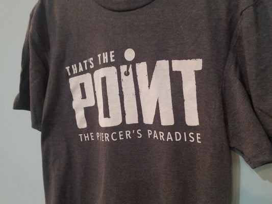 That's The Point T-Shirts